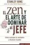 ZEN Y EL ARTE DE DOMINAR AL JEFE BUSINESS