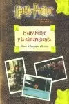 HARRY POTTER Y LA CÁMARA SECRETA