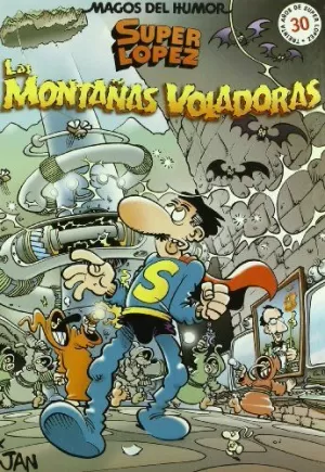 MONTAÑAS VOLADORAS, LAS - SUPER LOPEZ