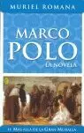 MARCO POLO II: MAS ALLA DE LA GRAN...