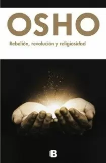 REBELION, REVOLUCION Y RELIGIOSIDAD