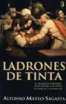 LADRONES DE TINTA