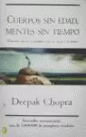 CUERPOS SIN EDAD MENTES SIN TIEMPO CUERPOS SIN EDAD MENTES SIN TIEMPO