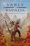 SABLE Y ESPADA 2: EN EL CORAZON DE LOS RIOS Y LOS LAGOS