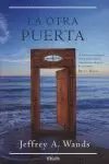 OTRA PUERTA,  LA