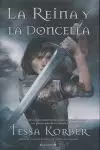 REINA Y LA DONCELLA, LA
