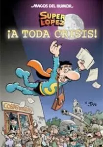 ¡A TODA CRISIS!