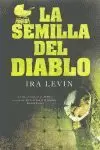 SEMILLA DEL DIABLO, LA