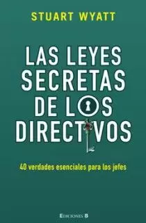 LEYES SECRETAS DE LOS DIRECTIVOS,LAS