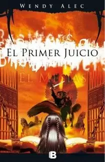 MESÍAS: EL PRIMER JUICIO, EL