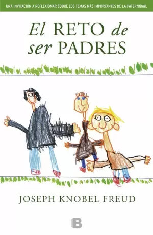 EL RETO DE SER PADRES