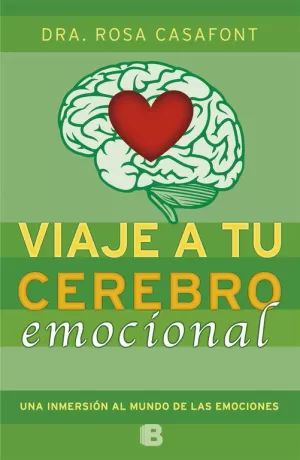 VIAJE A TU CEREBRO EMOCIONAL