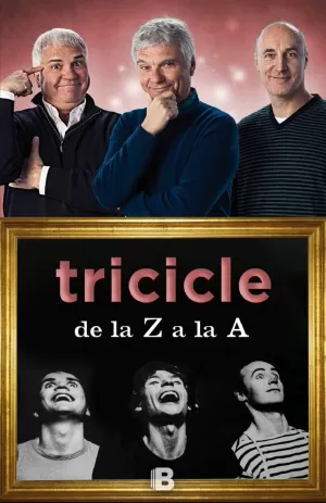 TRICICLE DE LA Z A LA A