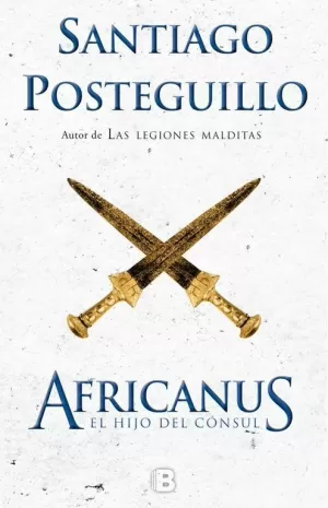 AFRICANUS. EL HIJO DEL CÓNSUL