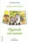 VIAJANDO CON MAMA