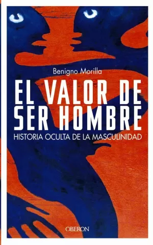 VALOR DE SER HOMBRE,EL