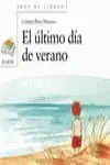 ULTIMO DIA DE VERANO, EL ULTIMO DIA DE VERANO, EL