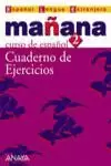 MAÑANA 2 - CUADERNO DE EJERCICIOS CURSO ESPAÑOL