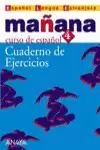 MAÑANA 4 - CUADERNO DE EJERCICIOS CURSO ESPAÑOL