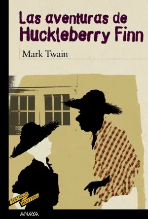 LAS AVENTURAS DE HUCKLEBERRY FINN LAS AVENTURAS DE HUCKLEBERRY FINN