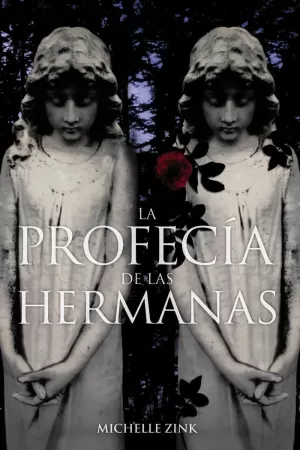 LA PROFECÍA DE LAS HERMANAS