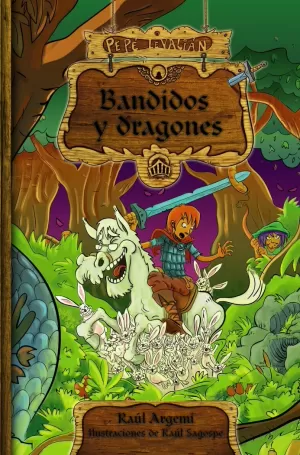 PEPÉ LEVALIÁN: BANDIDOS Y DRAGONES