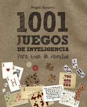 1001 JUEGOS DE INTELIGENCIA PARA TODA LA FAMILIA