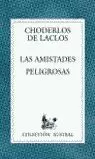 AMISTADES PELIGROSAS,LAS