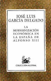 MODERNIZACION ECONOMICA EN LA ESPAÑA DE ALFONSO XIII