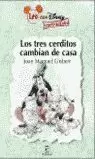 TRES CERDITOS CAMBIAN DE CASA, LOS