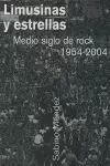 LIMUSINAS Y ESTRELLAS - MEDIO SIGLO DE ROCK 1954 2