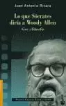 LO QUE SOCRATES DIRIA A WOODY ALLEN BK3100