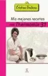 MIS MEJORES RECETAS CON THERMOMIX 3 1