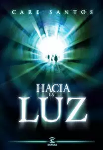 HACIA LA LUZ