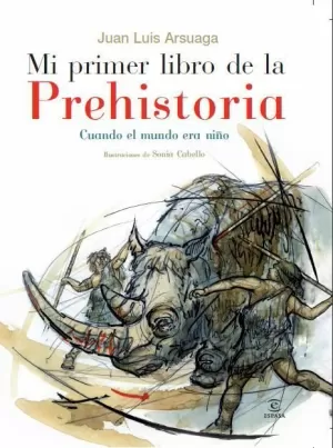 MI PRIMER ATLAS DE LA PREHISTORIA