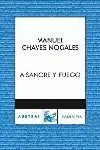 A SANGRE Y FUEGO A SANGRE Y FUEGO