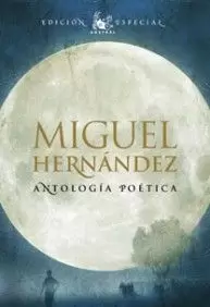 ANTOLOGIA POETICA (MIGUEL HERNANDEZ)
