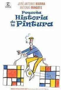 PEQUEÑA HISTORIA DE LA PINTURA PEQUEÑA HISTORIA DE LA PINTURA