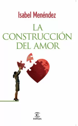 LA CONSTRUCCION DEL AMOR