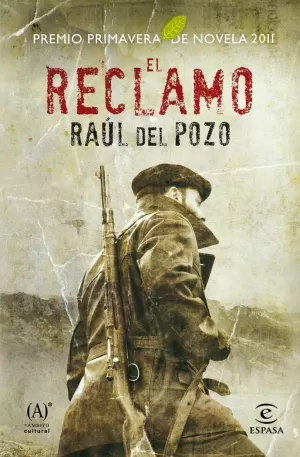 EL RECLAMO (PREMIO PRIMAVERA 2011)