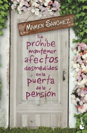 SE PROHIBE MANTENER AFECTOS DESMEDIDOS EN LA PUERTA DE LA PENSIÓN