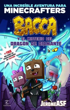 MINECRAFT. BACCA Y EL MISTERIO DEL DRAGÓN DE DIAMANTE