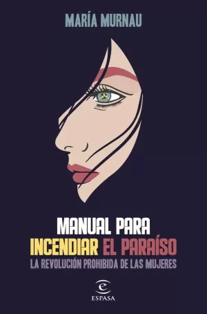 MANUAL PARA INCENDIAR EL PARAÍSO