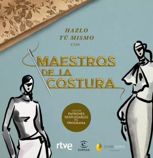 HAZLO TÚ MISMO CON MAESTROS DE LA COSTURA