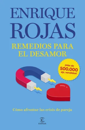 REMEDIOS PARA EL DESAMOR. NUEVA EDICIÓN AMPLIADA Y ACTUALIZADA REMEDIOS PARA EL DESAMOR. NUEVA EDICIÓN AMPLIADA Y ACTUALIZADA
