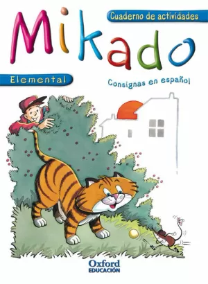 MIKADO ELEMENTAL CUADERNO DE ACTIVIDADES MIKADO ELEMENTAL CUADERNO DE ACTIVIDADES