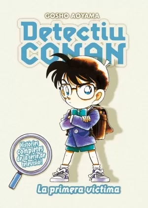 DETECTIU CONAN Nº05/08 LA PRIMERA VICTIMA