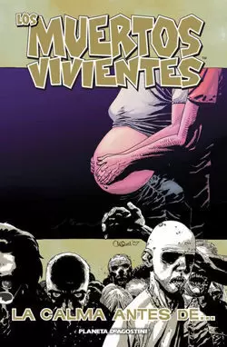 LOS MUERTOS VIVIENTES Nº 7:LA