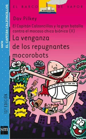 LA VENGANZA DE LOS REPUGNANTES MOCOROBOTS