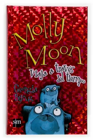 MOLLY MOON VIAJA A TRAVES DEL TIEMPO